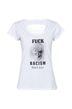 Lade das Bild in den Galerie-Viewer, FUCK RACISM TEE BACK CUT WHITE WOMAN
