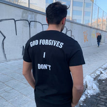 Lade das Bild in den Galerie-Viewer, STATEMENT GOD FORGIVES TEE BLACK
