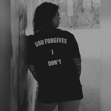 Lade das Bild in den Galerie-Viewer, STATEMENT GOD FORGIVES TEE BLACK
