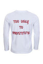 Lade das Bild in den Galerie-Viewer, TOO UGLY TEE LSLV WHITE
