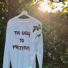 Lade das Bild in den Galerie-Viewer, TOO UGLY TEE LSLV WHITE
