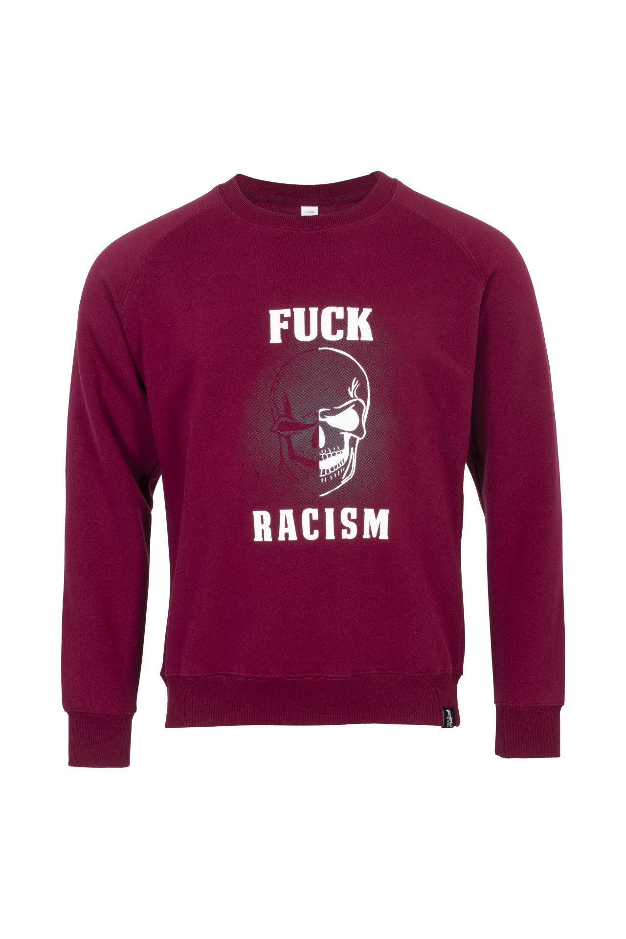 FUCK RACISM SWEAT SHIRT BURGUNDY