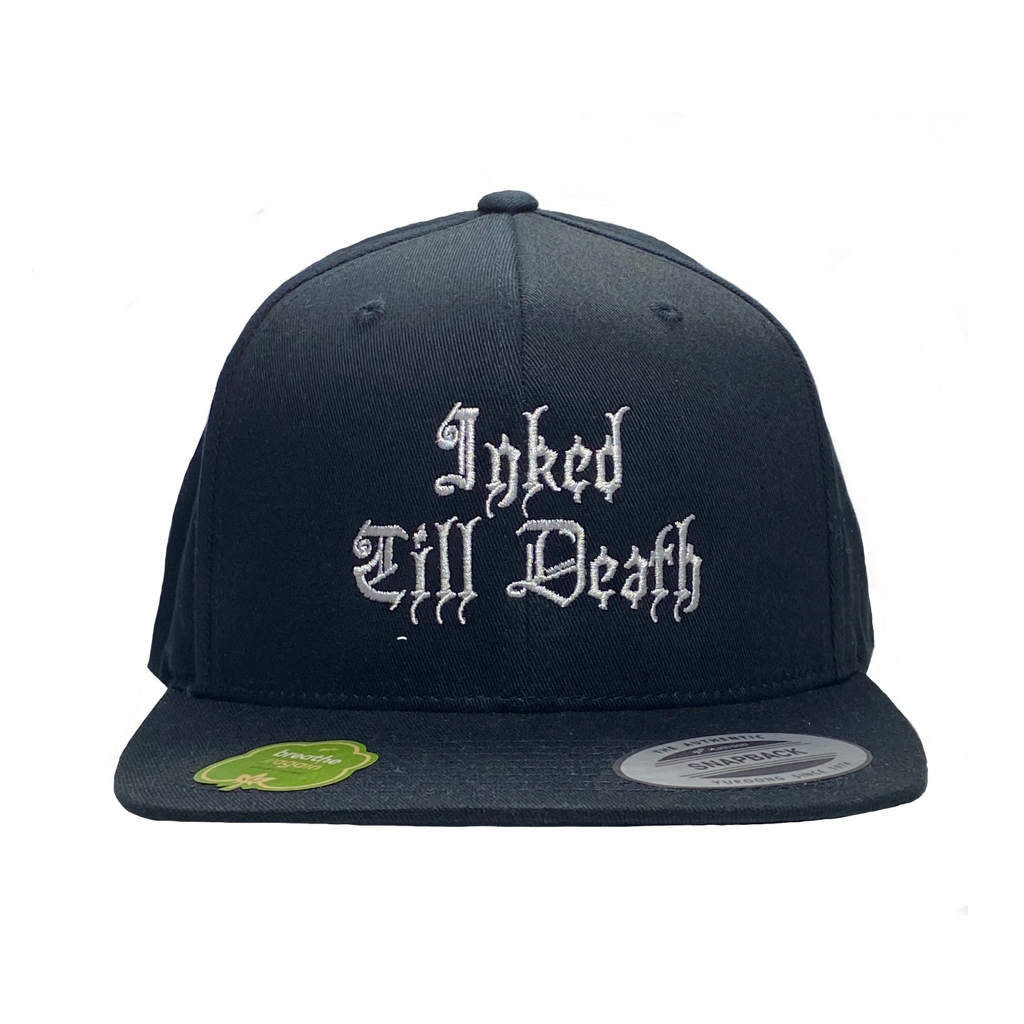 INKED TILL DEATH Snapback